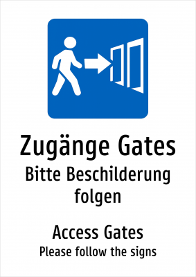 Zugänge Gates - Bitte Beschilderung folgen