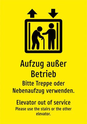 Aufzug außer Betrieb - Bitte Treppe oder Nebenaufzug verwenden.