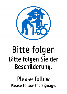 Bitte folgen - Bitte folgen Sie der Beschilderung.