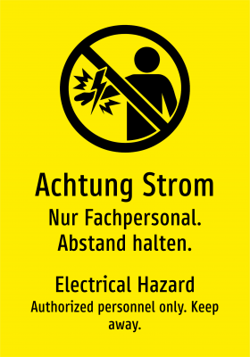 Achtung Strom - Nur Fachpersonal. Abstand halten.