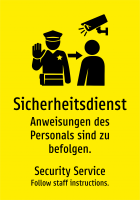 Sicherheitsdienst - Anweisungen des Personals sind zu befolgen.