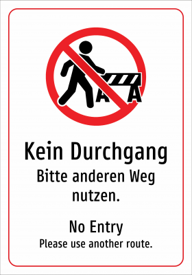 Kein Durchgang - Bitte anderen Weg nutzen.
