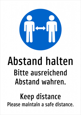 Abstand halten - Bitte ausreichend Abstand wahren.