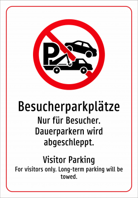 Besucherparkplätze - Nur für Besucher. Dauerparkern wird abgeschleppt.