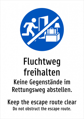 Fluchtweg freihalten - Keine Gegenstände im Rettungsweg abstellen.