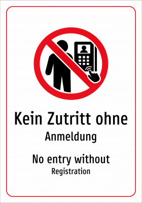 Kein Zutritt ohne - Anmeldung