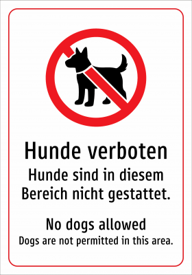 Hunde verboten - Hunde sind in diesem Bereich nicht gestattet.