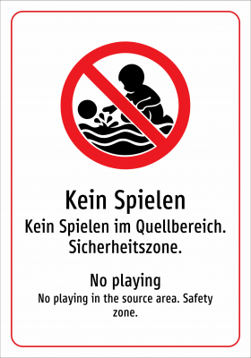 Kein Spielen - Kein Spielen im Quellbereich. Sicherheitszone.