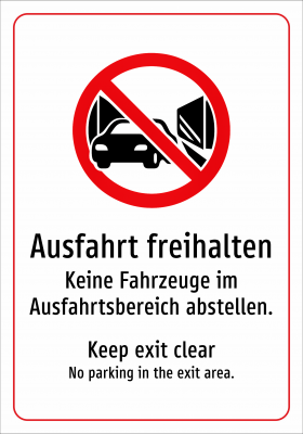 Ausfahrt freihalten - Keine Fahrzeuge im Ausfahrtsbereich abstellen.