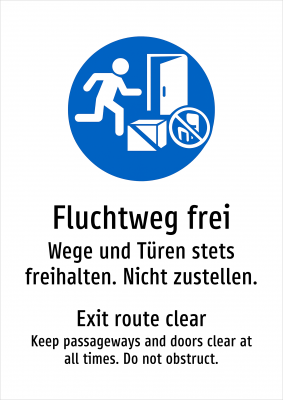 Fluchtweg frei - Wege und Türen stets freihalten. Nicht zustellen.