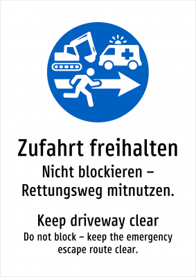 Zufahrt freihalten - Nicht blockieren – Rettungsweg mitnutzen.