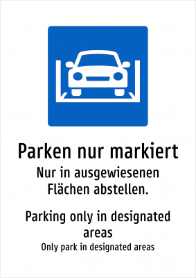 Parken nur markiert - Nur in ausgewiesenen Flächen abstellen.