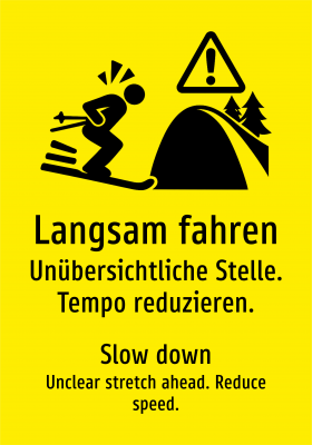 Langsam fahren - Unübersichtliche Stelle. Tempo reduzieren.