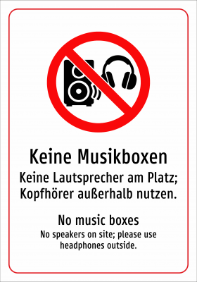 Keine Musikboxen - Keine Lautsprecher am Platz; Kopfhörer außerhalb nutzen.