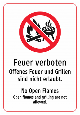 Feuer verboten - Offenes Feuer und Grillen sind nicht erlaubt.