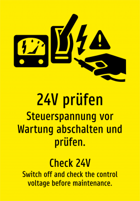 24V prüfen - Steuerspannung vor Wartung abschalten und prüfen.