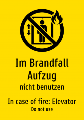 Im Brandfall Aufzug - nicht benutzen