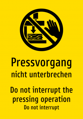 Pressvorgang - nicht unterbrechen
