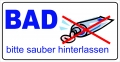 Bad bitte sauber hinterlassen