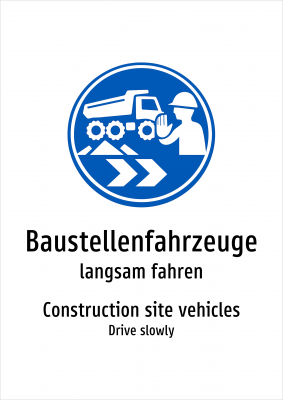 Baustellenfahrzeuge - langsam fahren