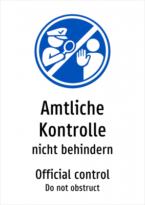 Amtliche Kontrolle - nicht behindern