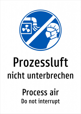 Prozessluft - nicht unterbrechen