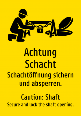 Achtung Schacht - Schachtöffnung sichern und absperren.