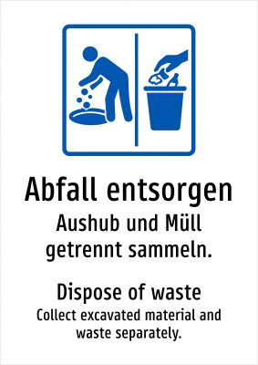 Abfall entsorgen - Aushub und Müll getrennt sammeln.