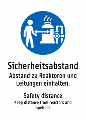 Sicherheitsabstand - Abstand zu Reaktoren und Leitungen einhalten.