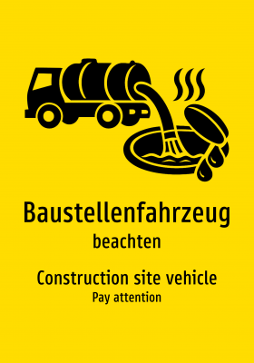 Baustellenfahrzeug - beachten
