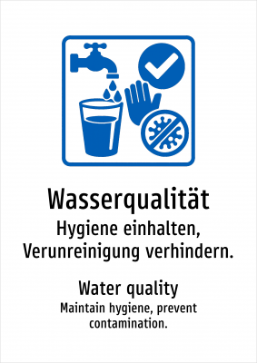 Wasserqualität - Hygiene einhalten, Verunreinigung verhindern.