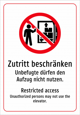 Zutritt beschränken - Unbefugte dürfen den Aufzug nicht nutzen.