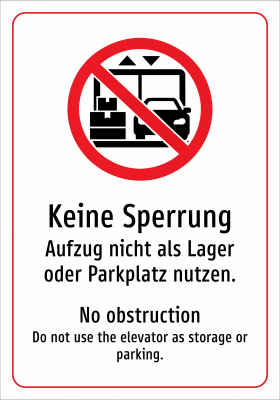 Keine Sperrung - Aufzug nicht als Lager oder Parkplatz nutzen.