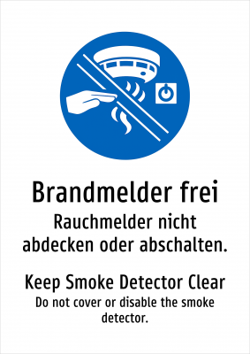 Brandmelder frei - Rauchmelder nicht abdecken oder abschalten.