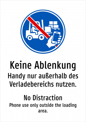 Keine Ablenkung - Handy nur außerhalb des Verladebereichs nutzen.