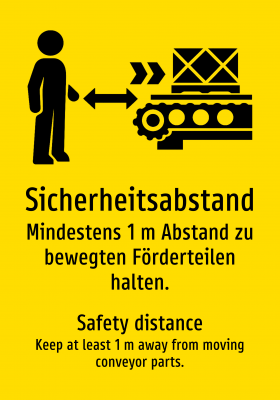 Sicherheitsabstand - Mindestens 1 m Abstand zu bewegten Förderteilen halten.
