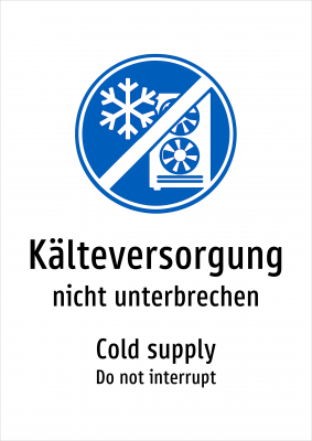 Kälteversorgung - nicht unterbrechen