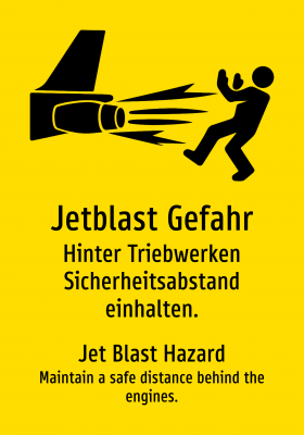 Jetblast Gefahr - Hinter Triebwerken Sicherheitsabstand einhalten.