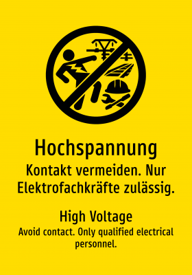 Hochspannung - Kontakt vermeiden. Nur Elektrofachkräfte zulässig.