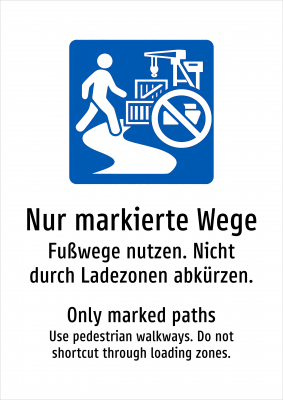 Nur markierte Wege - Fußwege nutzen. Nicht durch Ladezonen abkürzen.