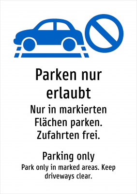 Parken nur erlaubt - Nur in markierten Flächen parken. Zufahrten frei.