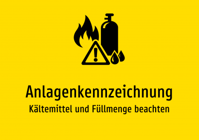 Anlagenkennzeichnung - Kältemittel und Füllmenge beachten