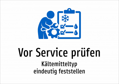 Vor Service prüfen - Kältemitteltyp eindeutig feststellen