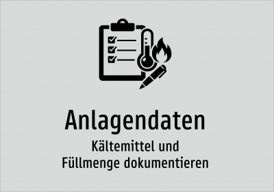 Anlagendaten - Kältemittel und Füllmenge dokumentieren