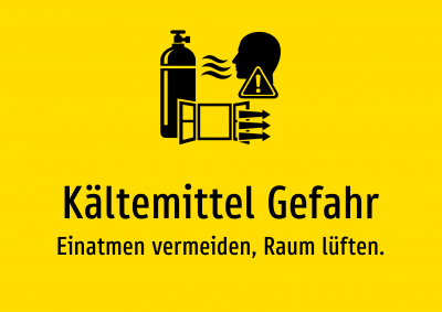 Kältemittel Gefahr - Einatmen vermeiden, Raum lüften.