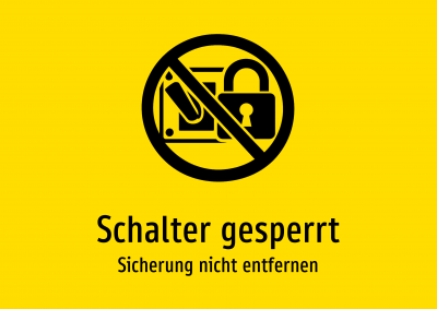 Schalter gesperrt - Sicherung nicht entfernen