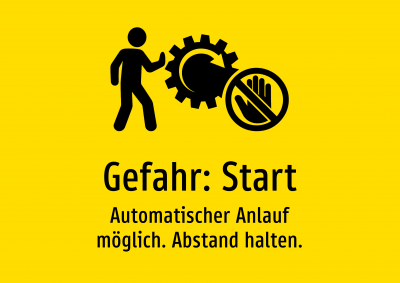 Gefahr: Start - Automatischer Anlauf möglich. Abstand halten.