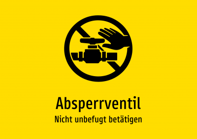 Absperrventil - Nicht unbefugt betätigen