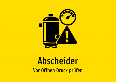 Abscheider - Vor Öffnen Druck prüfen