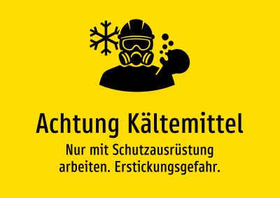Achtung Kältemittel - Nur mit Schutzausrüstung arbeiten. Erstickungsgefahr.